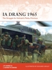 Ia Drang 1965: The Struggle for Vietnam's Pleiku Province