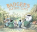 Badger's Parting Gifts: 35th Anniversary Edition of a picture book to help children deal with death