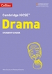 Cambridge IGCSETM Drama Student's Book