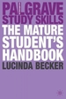 The Mature Student's Handbook