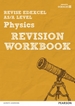 Revise Edexcel AS/A Level Physics Revision Workbook: For 2025 and 2026 assessments and exams