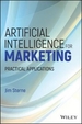 Artificial Intelligence for Marketing: Practical Applications