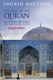 The Story of the Qur'an - Its History and Place in Muslim Life