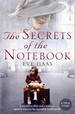 The Secrets of the Notebook: A Royal Love Affair and a Woman's Quest to Uncover Her Incredible Family Secret