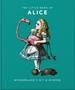 The Little Book of Alice: Wonderland's Wit & Wisdom