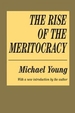 The Rise of the Meritocracy