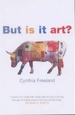 But is It Art?: An Introduction to Art Theory