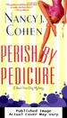 Perish By Pedicure (Bad Hair Day Mystery)
