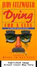 Dying for a Clue (Jennifer Marsh Mysteries)