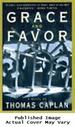 Grace and Favor: a Novel