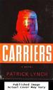 Carriers: a Novel