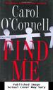 Find Me (a Mallory Novel)