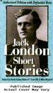 Short Stories of Jack London: Authorized One-Volume Edition