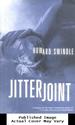 Jitter Joint: a Novel of Suspense