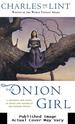 The Onion Girl (Newford)