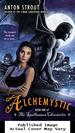 Alchemystic (a Spellmason Chronicle)