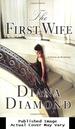 The First Wife: a Novel of Suspense