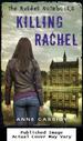 The Murder Notebooks: Killing Rachel