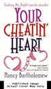 Your Cheatin' Heart: a Novel