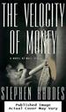 The Velocity of Money: a Novel of Wall Street