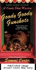 Goody Goody Gunshots: a Candy Shop Mystery (Candy Shop Mysteries)