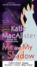 Me and My Shadow (Silver Dragons, Book 3)