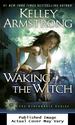 Waking the Witch