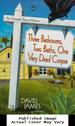 Three Bedrooms, Two Baths, One Very Dead Corpse (Amanda Thorne Mysteries)