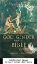 God, Gender and the Bible (Biblical Limits)