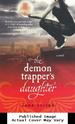 The Demon Trapper's Daughter: a Demon Trappers Novel