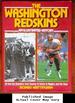 The Washington Redskins: an Illustrated History First Edition By Whittingham, Richard (1990) Hardcover