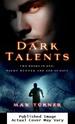 Dark Talents: Two Books in One: Night Runner and End of Days (Night Runner Novels)
