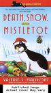 Death, Snow, and Mistletoe (Tori Miracle Mysteries, No. 4)