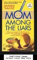 Mom Among the Liars