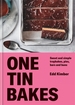 One Tin Bakes: Sweet and simple traybakes, pies, bars and buns