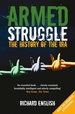 Armed Struggle: The History of the IRA