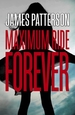 Forever: A Maximum Ride Novel: (Maximum Ride 9)