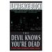 The Devil Knows Youre Dead: a Matthew Scudder Crime Novel (Paperback)