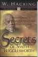 Secrets of Smith Wigglesworth: Personal Insights Into the Miracle Life of God's General