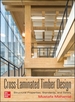 Cross-Laminated Timber Design: Structural Properties, Standards, and Safety