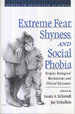 Extreme Fear, Shyness, and Social Phobia (Series in Affective Science)