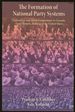 The Formation of National Party Systems: Federalism and Party Competition in Canada, Great Britain, India, and the United States