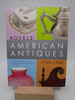 Kovels' American Antiques, 1750-1900 (First Edition)