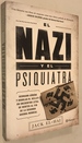 El Nazi Y El Psiquiatra (Spanish Edition)