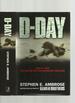 D-Day; June 6, 1944, the Climactic Battle of World War II
