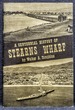 A Centennial History of Stearns Wharf