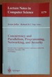 Concurrency and Parallelism, Programming, Networking, and Security: Second Asian Computing Science Conference, Asian '96, Singapore, December 2-5, ...(Lecture Notes in Computer Science)