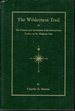 The Wilderness Trail, Or the Ventures and Adventures of the Pennsylvania Traders on the Allegheny Path (Volume Two Only)