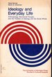 Ideology and Everyday Life; Anthropology, Neomarxist Thought, and the Problem of Ideology and the Social Whole (Anthropology Series: Studies in Cultural Analysis)