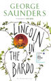 Lincoln in the Bardo: Winner of the Man Booker Prize 2017